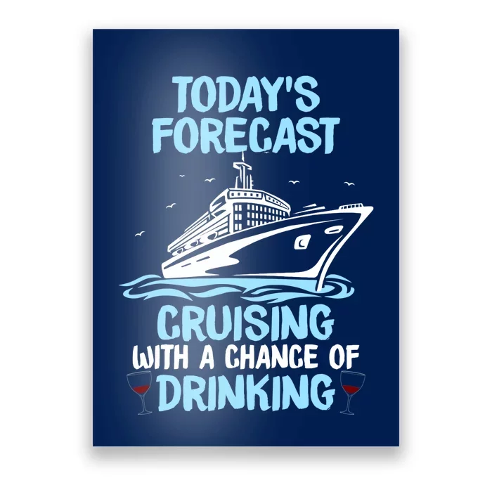 Funny Cruise Design For Cruising Boat Trip Lovers Poster