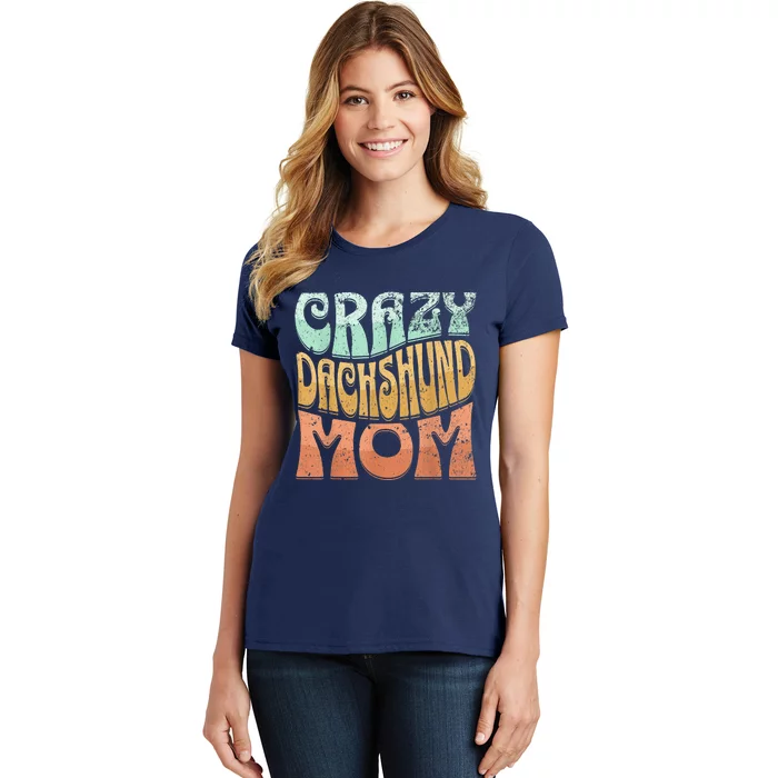 Funny Crazy Dachshund Mom Retro Vintage Top For Women Women's T-Shirt