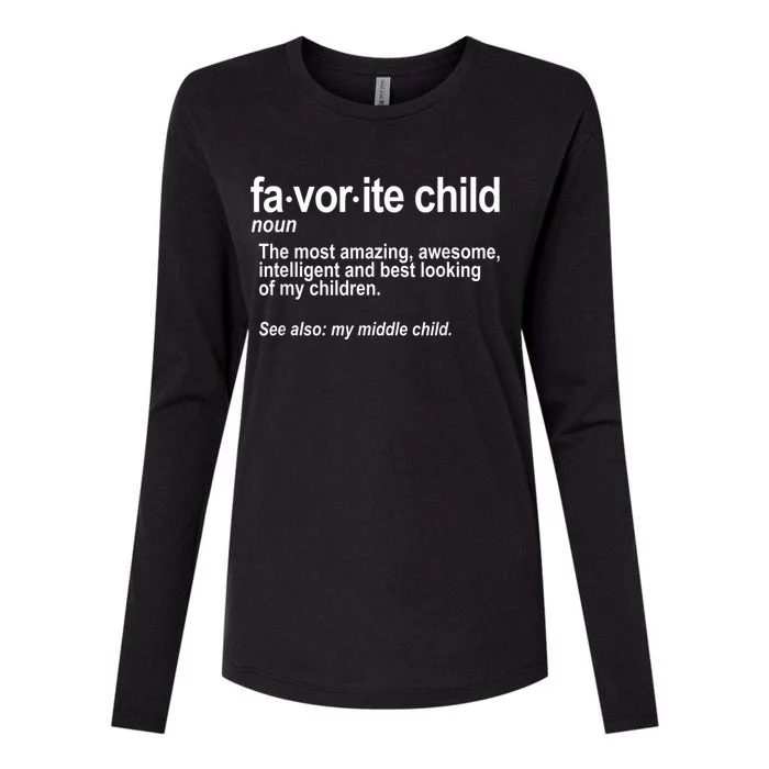 Favorite Child Definition Funny Mom And Dad Middle Child Womens Cotton Relaxed Long Sleeve T-Shirt