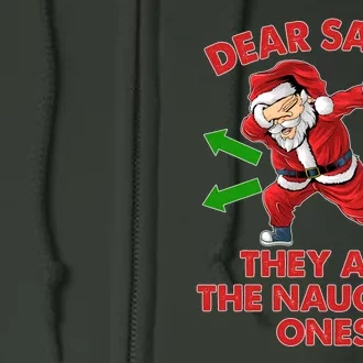 Funny Christmas Dear Santa They Are The Naughty Ones Full Zip Hoodie