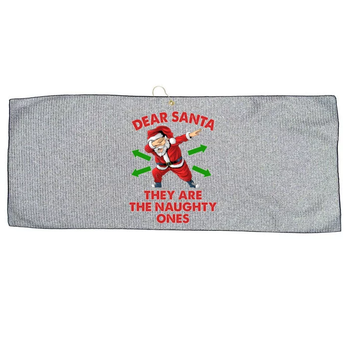 Funny Christmas Dear Santa They Are The Naughty Ones Large Microfiber Waffle Golf Towel