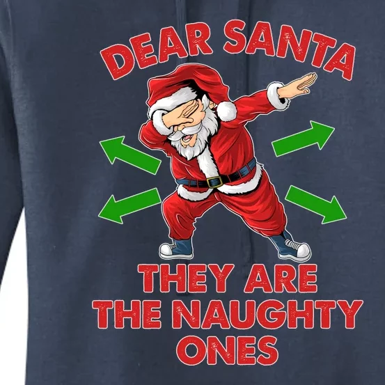 Funny Christmas Dear Santa They Are The Naughty Ones Women's Pullover Hoodie