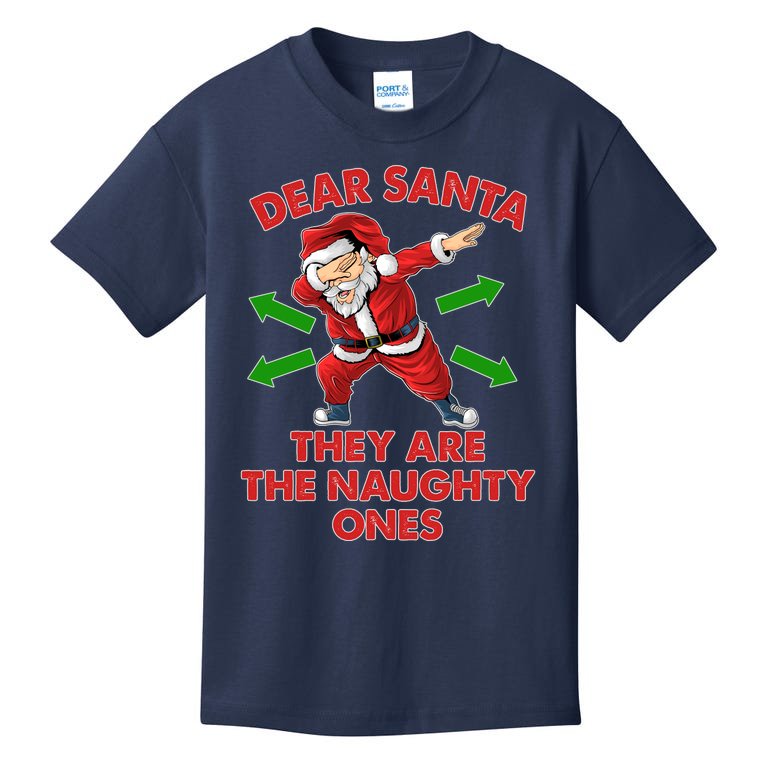 Funny Christmas Dear Santa They Are The Naughty Ones Kids T-Shirt