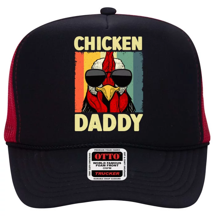 Funny Chicken Daddy Design For Dad Farmer Chicken Lover High Crown Mesh Trucker Hat