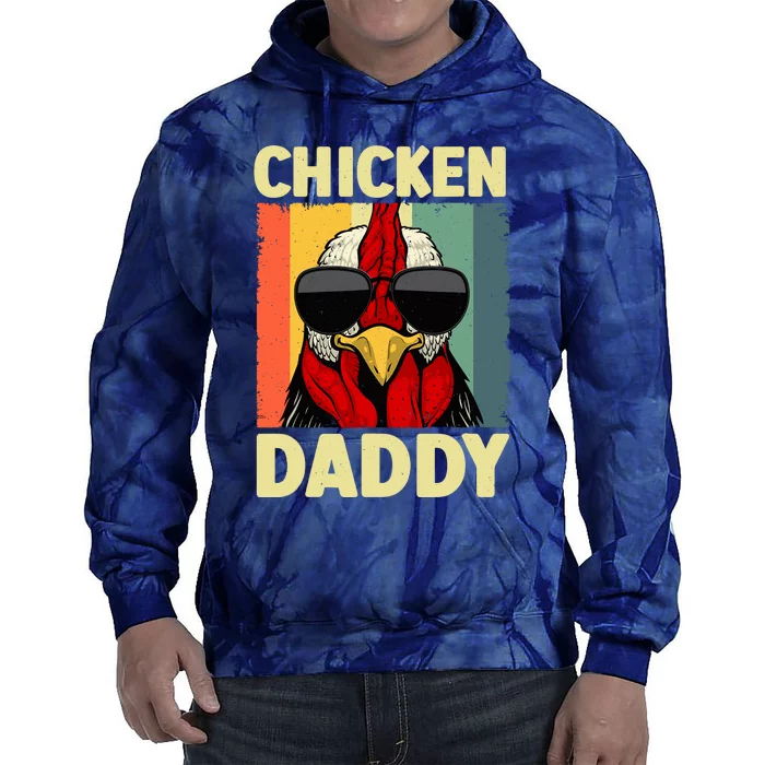 Funny Chicken Daddy Design For Dad Farmer Chicken Lover Tie Dye Hoodie