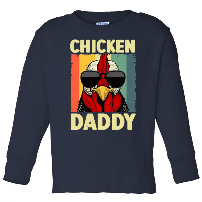 Funny Chicken Daddy Design For Dad Farmer Chicken Lover Toddler Long Sleeve Shirt