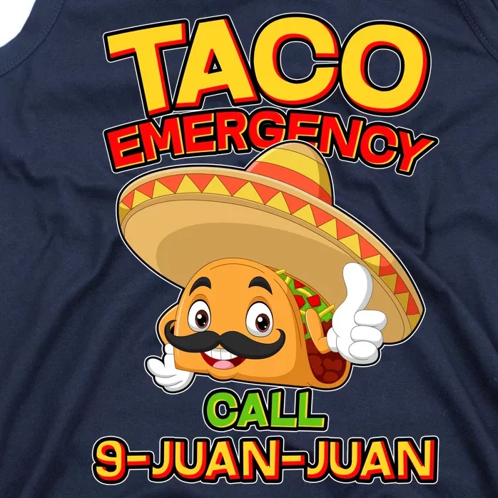 Funny Cinco De Mayo Taco Emergency Call 9 Juan Juan Tank Top