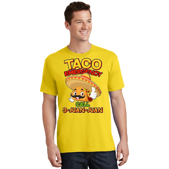 Funny Cinco De Mayo Taco Emergency Call 9 Juan Juan T-Shirt