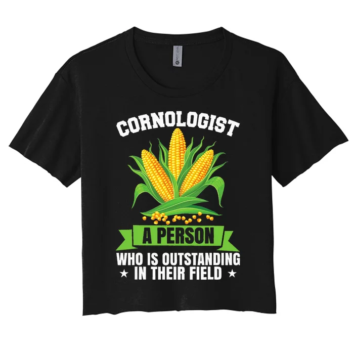 Funny Cornologist Definition Corn Farmer Women's Crop Top Tee