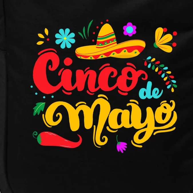 Funny Cinco De Mayo Mexican Fiesta Party 5 De Mayo Sombrero Impact Tech Backpack