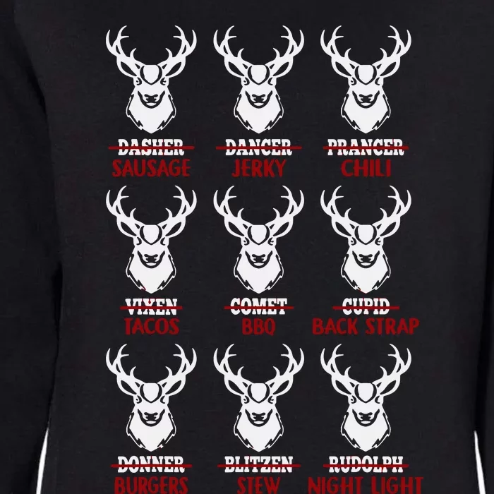 Funny Christmas Deer Hunters All Of Santa's Reindeer Design Womens California Wash Sweatshirt