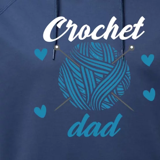 Funny Crochet Dad Crocheting Crocheter Yarn Lover Gift Performance Fleece Hoodie