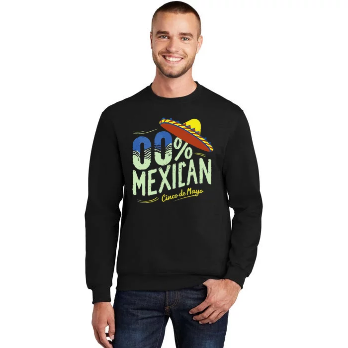 Funny Cinco De Mayo Fiesta 0 Percent Mexican Tall Sweatshirt