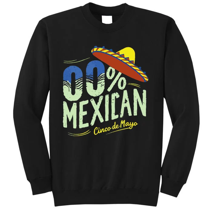 Funny Cinco De Mayo Fiesta 0 Percent Mexican Tall Sweatshirt