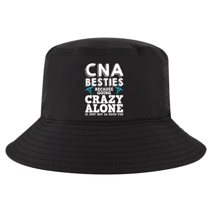 Funny CNA Design Healthcare Worker  Nurse Besties Cool Comfort Performance Bucket Hat