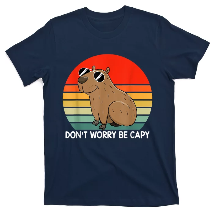 Funny Capybara Don't Be Worry Be Capy Funny Capybara Costume T-Shirt