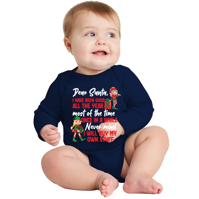 Funny Christmas Dear Santa I Will Buy My Own Stuff Funny Gift Baby Long Sleeve Bodysuit