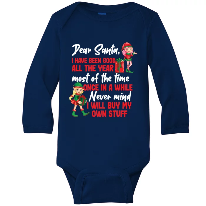 Funny Christmas Dear Santa I Will Buy My Own Stuff Funny Gift Baby Long Sleeve Bodysuit