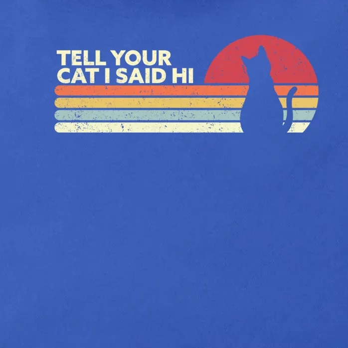 Funny Cat Design Tell Your Cat I Said Hi Retro Style Gift Zip Tote Bag