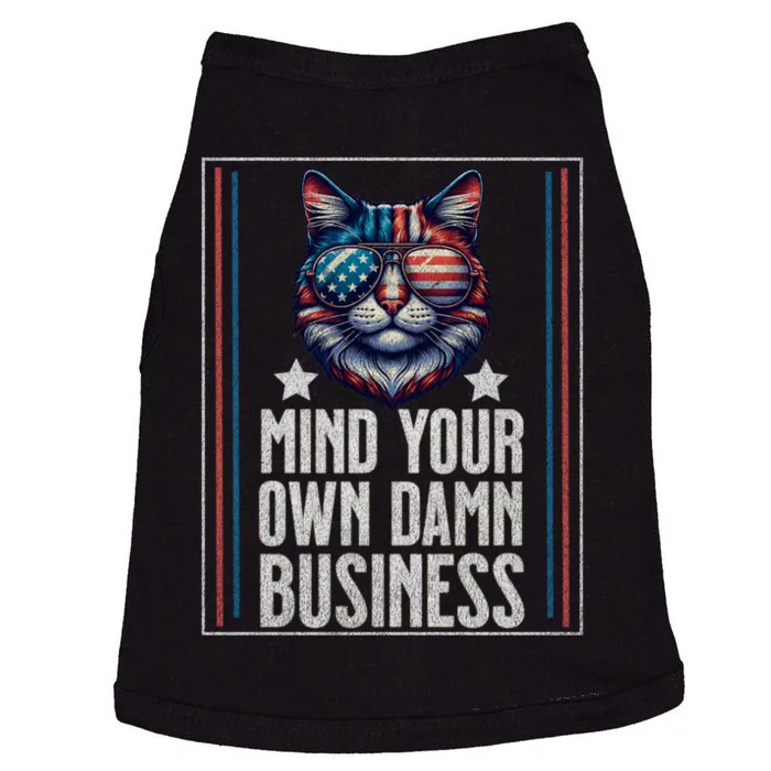 Funny Cat Design Mind Your Own Damn Business Doggie Tank