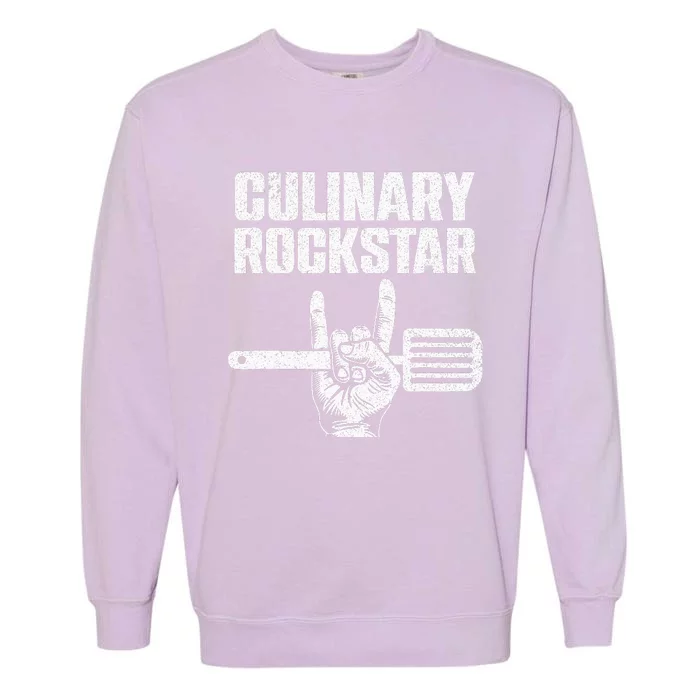 Funny Culinary Design For Men Women Chef Cook Culinary Lover Garment-Dyed Sweatshirt