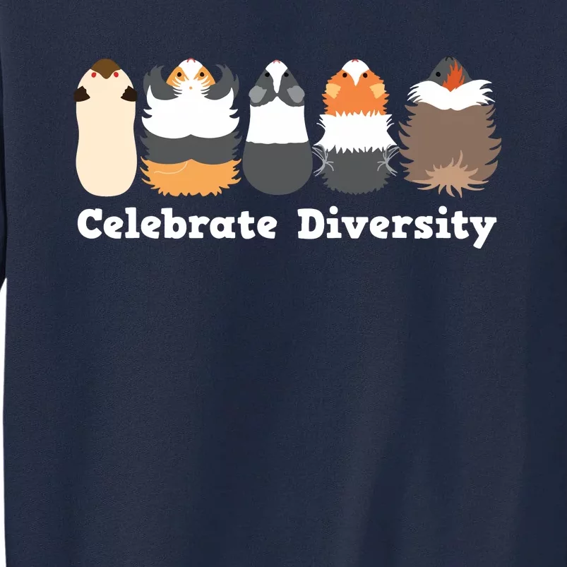 Funny Celebrate Diversity Cute Shirts For Guinea Pig Lovers Tall Sweatshirt