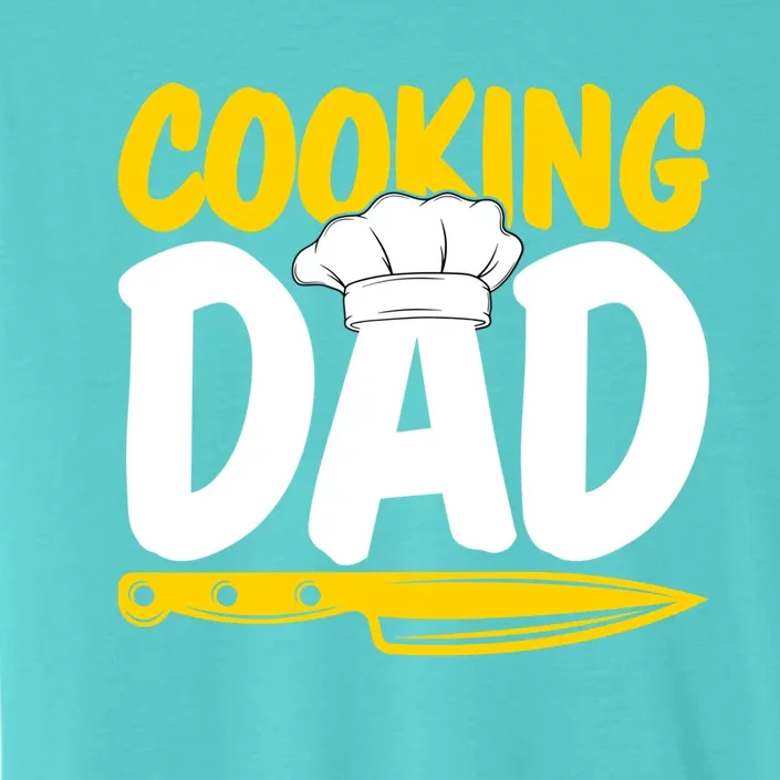 Funny Cooking Dad Kitchen Chef Baking Fathers Day Daddy Gift ChromaSoft Performance T-Shirt