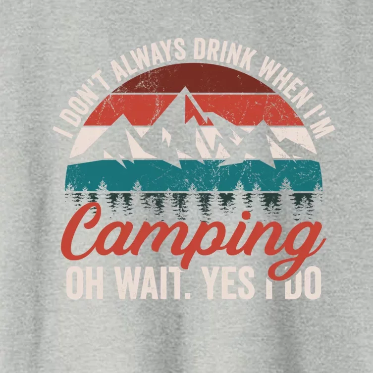 Funny Camping Dad Joke I Dont Always Backpacking Gift Women's Crop Top Tee