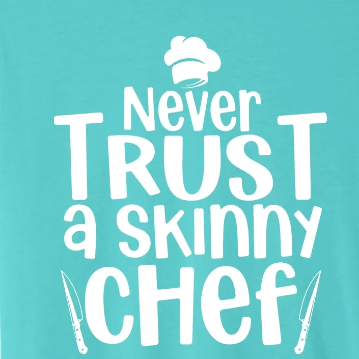 Funny Chef Design For Men Women Culinary Chef Cook Cooking ChromaSoft Performance T-Shirt