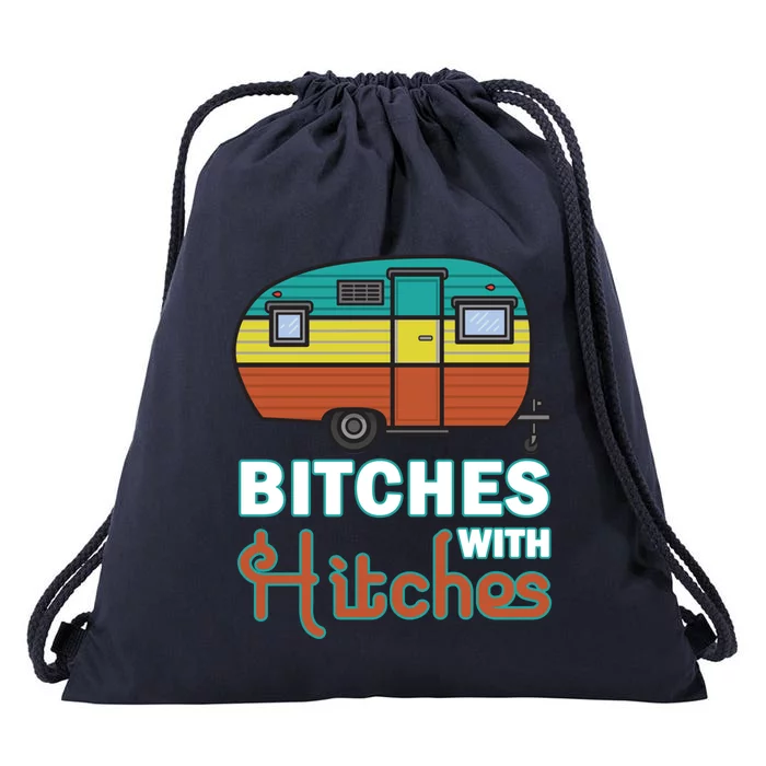 Funny Camping Design Vintage Rv Camper Bitches With Hitches Great Gift Drawstring Bag