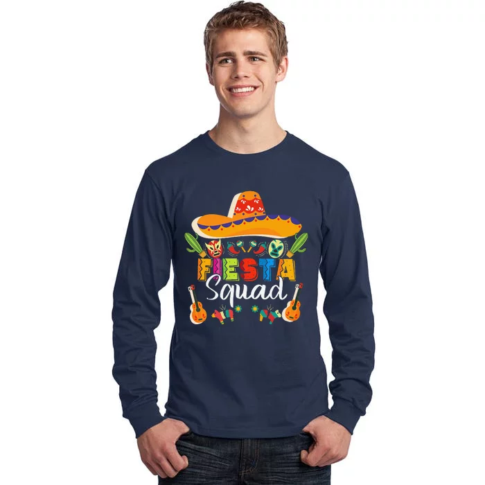 Funny Cinco De Mayo Fiesta Squad Mexican Party Cinco De Mayo Tall Long Sleeve T-Shirt