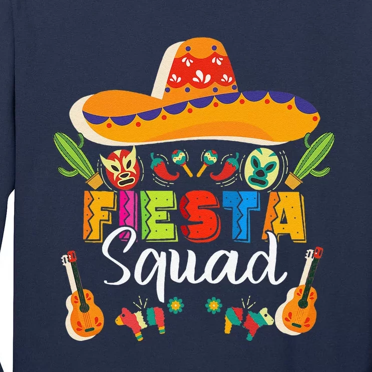 Funny Cinco De Mayo Fiesta Squad Mexican Party Cinco De Mayo Tall Long Sleeve T-Shirt