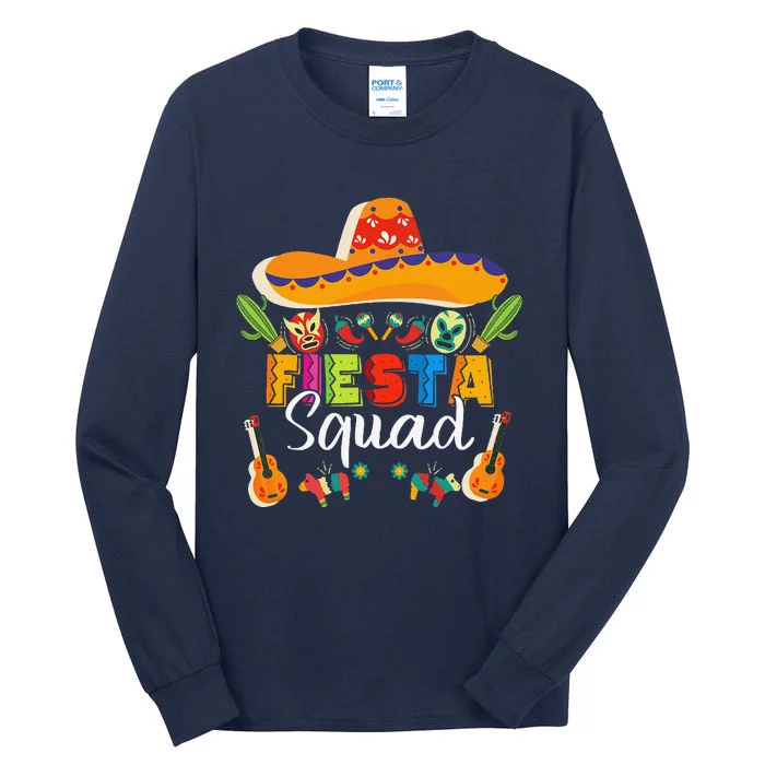 Funny Cinco De Mayo Fiesta Squad Mexican Party Cinco De Mayo Tall Long Sleeve T-Shirt