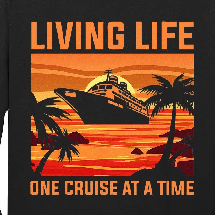 Funny Cruising Designs Men Women Cruise Ship Cruising Lovers Tall Long Sleeve T-Shirt