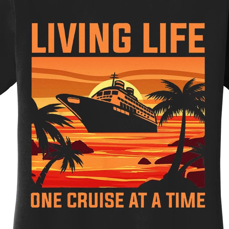 Funny Cruising Designs Men Women Cruise Ship Cruising Lovers Women's T-Shirt