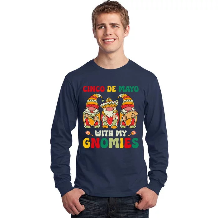 Funny Cinco De Mayo With My Gnomies Trio Gnomes Tall Long Sleeve T-Shirt