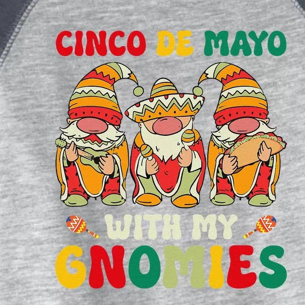 Funny Cinco De Mayo With My Gnomies Trio Gnomes Toddler Fine Jersey T-Shirt