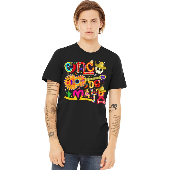 Funny Cinco De Mayo Mexican Fiesta 5 De Mayo Premium T-Shirt