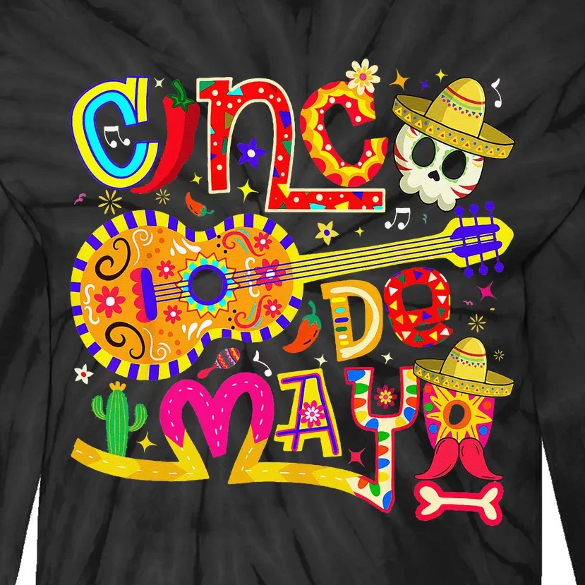 Funny Cinco De Mayo Mexican Fiesta 5 De Mayo Tie-Dye Long Sleeve Shirt