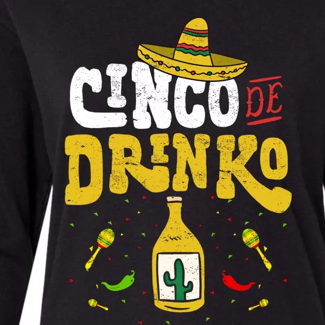 Funny Cinco De O Mayo Mexican Fiesta Ing Funny Gift Womens Cotton Relaxed Long Sleeve T-Shirt