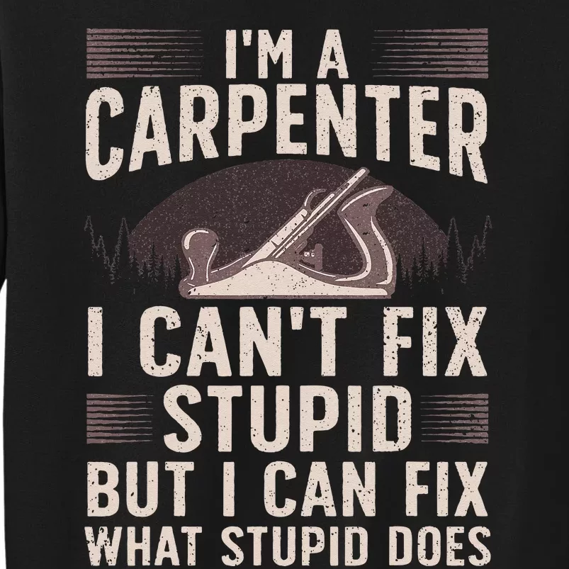 Funny Carpentry Design For Carpenter Wo Woodworking Sweatshirt