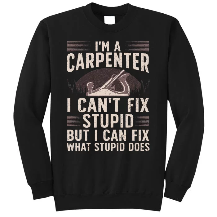 Funny Carpentry Design For Carpenter Wo Woodworking Sweatshirt