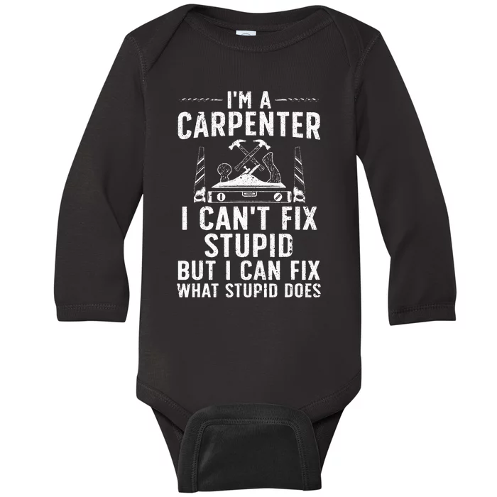 Funny Carpentry Design For Carpenter Wo Woodworking Baby Long Sleeve Bodysuit