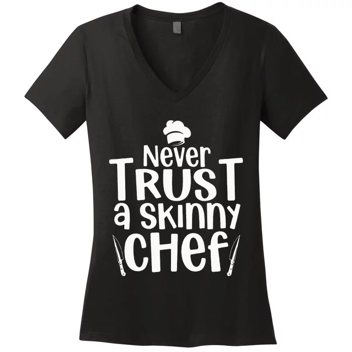 Funny Chef Design For Culinary Chef Cook Cooking Women's V-Neck T-Shirt