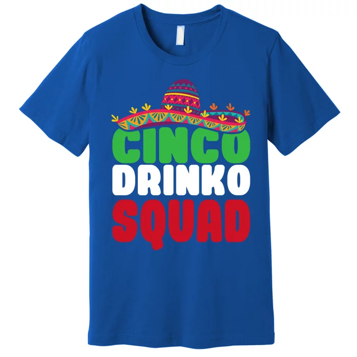 Funny Cinco De Mayo Cinco O Squad Mexican Fiesta Gift Premium T-Shirt