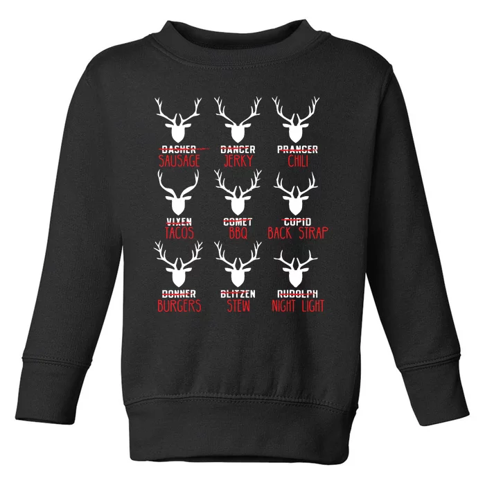 Funny Christmas Deer Hunters All Of Santas Reindeer Design Toddler Sweatshirt