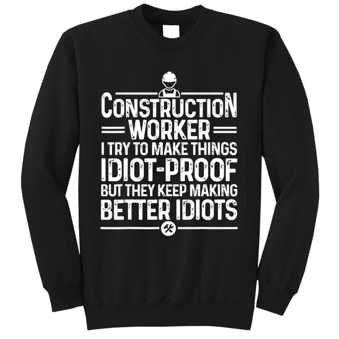 Funny Construction Design For Dad Construction Worker Sweatshirt