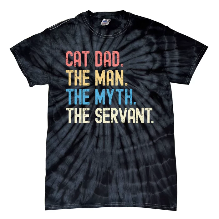 Funny Cat Dad Fathers Day Vintage Ever Cat Lover Daddy Retro Tie-Dye T-Shirt