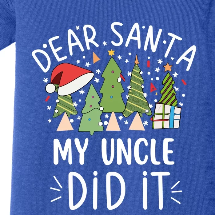 Funny Christmas Dear Santa My Uncle Did It Great Gift Baby Bodysuit