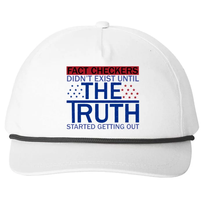 Fact Checkers Didn’T Exist Until The Truth Started Getting Out Snapback Five-Panel Rope Hat